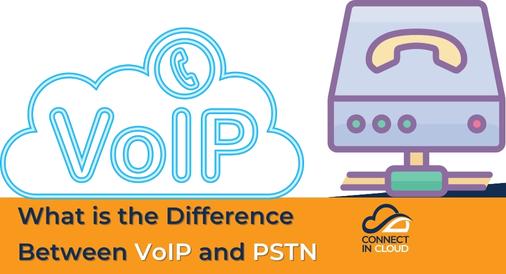 What is the Difference Between VoIP and PSTN